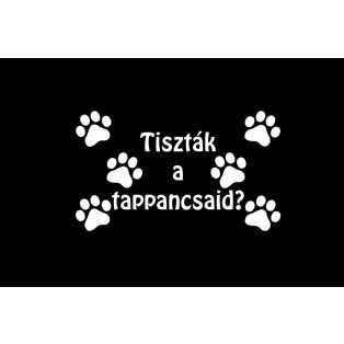   Lábtörlő - Tiszták a tappancsaid?, Lábtörlő - Tiszták a tappancsaid?