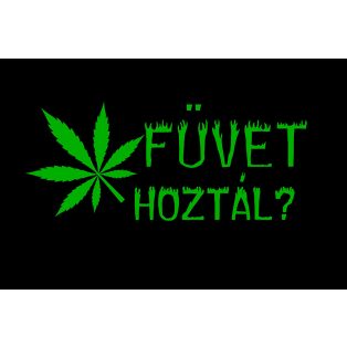 Lábtörlő - Füvet hoztál?, Lábtörlő - Füvet hoztál?